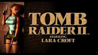 #9 Tomb Raider 2 (Trilogie remastered)