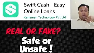 Swift Cash - Easy Online Loans App Real or Fake? Safe or Unsafe!