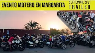 TRAILER del evento motero en Margarita Septiembre 2021.