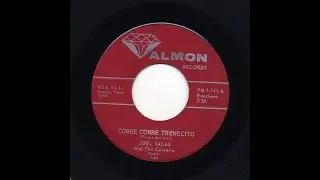 Joel Salas - Corre Corre Trenecito - Valmon Records vn-1-141-a
