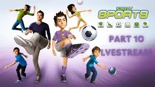 Kinect Sports Let's Play Part 10 August Livestreaming