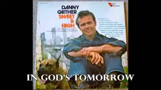 In God's Tomorrow   Danny Gaither