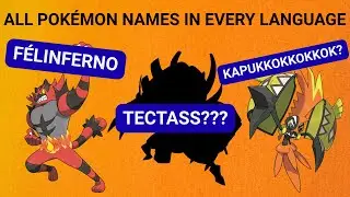 ALL Pok&eacute;mon names in EVERY language - Generation 7