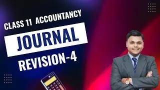 Journal Revision Part-4 | Class 11 | Accounts | Must Watch 🔥🔥  @SanketSir_Commerce 
