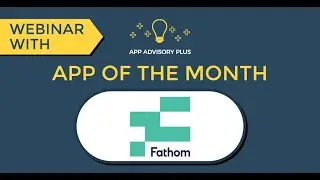 App of the Month - Fathom