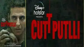 Cuttputlli (Official trailer) Akshay Kumar, Rakul preet Singh (Sept 28) Disney plus Hotstar
