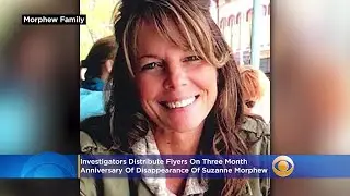 Finding Suzanne Morphew: Investigators Distribute Flyers On 3 Month Anniversary Of Disappearance