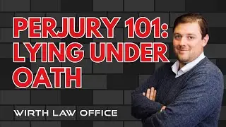 Perjury 101: Lying Under Oath