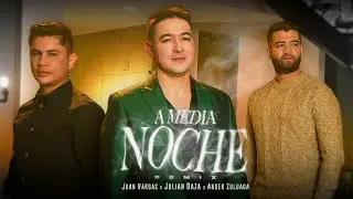 Julian Daza ❌ Juan Vargas ❌ Ander Zuluaga | A Media Noche ( Remix )