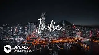 Best Playful Indie Music for Video [ UMLALA - Unqualified Sailor ]