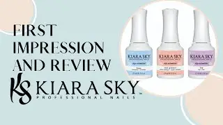 FIRST IMPRESSION AND REVIEW OF KIARA SKY DIP LIQUIDS