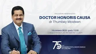 Doctor Honoris Causa Uniwersytetu Medycznego w Lublinie.