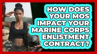 How Does Your MOS Impact Your Marine Corps Enlistment Contract? - Battle Ready Force