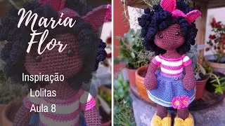 AULA 8 - MARIA FLOR (Inspiração Lolitas Barroca Ateliê)