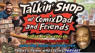 Talkin' Shop LIVE! - Kevin Apollo! Wrestling Promoter, BASED Dad, & Pop Culture Commentator - 6/5/25