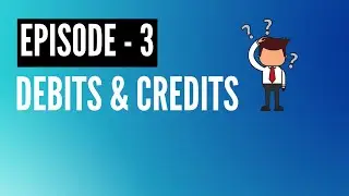 What are Debits and Credits | T Accounts | PeopleSoft Fin| General Ledger Tutorial Ep-3 | Siva Koya