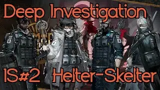 [Arknights EN] IS#2 Deep Investigation, Helter-Skelter