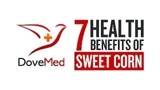 7 Health Benefits Of Sweet Corn