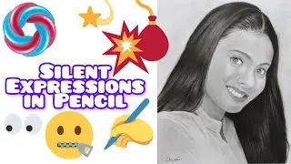 Silent Expressions in Pencil....