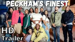 PECKHAM'S FINEST season 1 2022 trailer