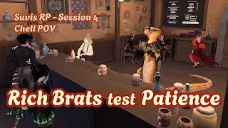 Rich Brats test Patience | VRChat RP | Suvis RP Session 4 - Chell POV
