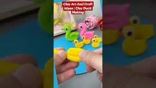 Clay Art / How To Make duck / Batak /Bath Toy/Modal Craft Tutorial / Diy / Super Clay #shorts