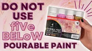 I CHANGED MY MIND - Why I Don't Like / Recommend Five Below Pourable Paint - Pink Tree Ring Pour