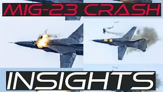 Michigan MiG-23 Flogger Crash: Experts Discuss