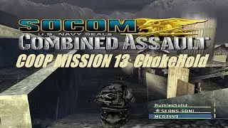 SOCOM Combined Assault Co - Op Mission 13 ChokeHold With  @SEAN's GAMING CHANNEL and @MCG
