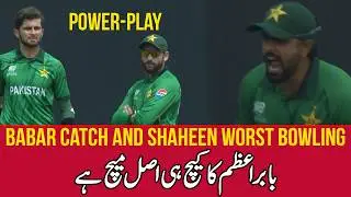 Powerplay chaos | Shaheen under pressure, Babar Azam produces magic!,