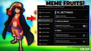 NO KEY x MEME FRUITS SCRIPT x PASTEBIN 2025 x ( AUTO FARM LVL , AUTO QUEST , KILL AURA )