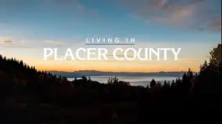 Living in Placer County