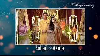 Sohail & Asma                                               wedding ceremony