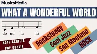 WHAT A WONDERFUL WORLD in 4 stili - Spartito FACILE per Flauto dolce - Violino