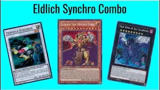 Synchro Eldlich Combo Deck Profile June 2020 Post LCS 4