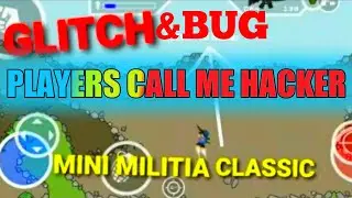 Mini Militia Classic New Wall Glitch&Bug