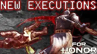 [For Honor] NEW EXECUTIONS ARE SO COOL!!