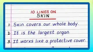 10 Lines on Skin | Few Lines on Skin | Essay on Skin | Write about Skin