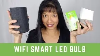 LE Wifi Smart LED Bulb Setup with Alexa and Google Home