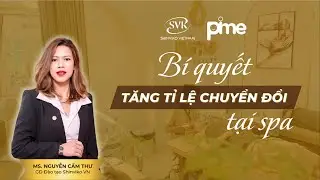 B&iacute; quyết tăng tỉ lệ chuyển đổi tại spa | Pime Việt Nam