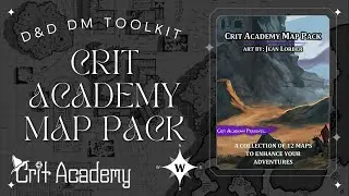 D&D DM Toolkit | Crit Academy Map Pack | 1 Minute Dungeons & Dragons Tips