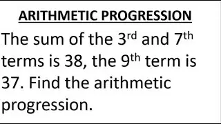 The sum of 3rd & 7th terms is 38, & the 9th trem is 37  Find the A P