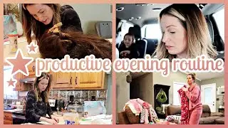 WORKING MOM PRODUCTIVE EVENING ROUTINE | BRIANA STEVENSON