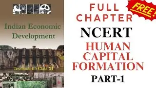 NCERT Human Capital Formation | Part-1 | Class 12 | Detailed Explanation by  @smilewithsurbhi