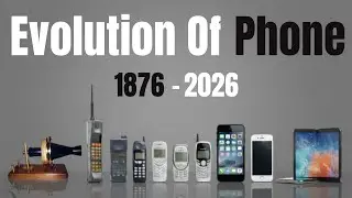 Phone Evolution 1876&ndash;2026 📞-📱 | 150 Years of Technology in Just 2 Minutes!