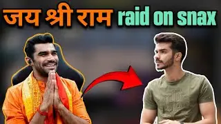 Shreeman legend raid on snax gaming | जय श्री राम🚩🚩 #jaishreeram