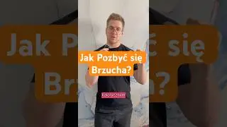 Jak Pozbyć się Brzucha?