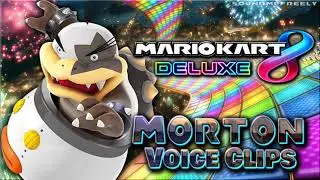 All Morton Koopa Jr. Voice Clips • Mario Kart 8 Deluxe • Voice Lines • Switch (David Cooke)