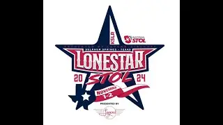Lonestar STOL and National Finals - Sulphur Springs, TX - Day 2 (Practice #2)