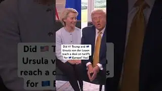 Did 🇺🇸 Trump and 🇪🇺 Ursula von der Leyen reach a deal on tariffs for 🇪🇺 Europe? Yes, at 15%